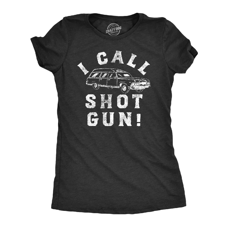 Simple Elegance I Call Shotgun Hearse Women's T Shirt