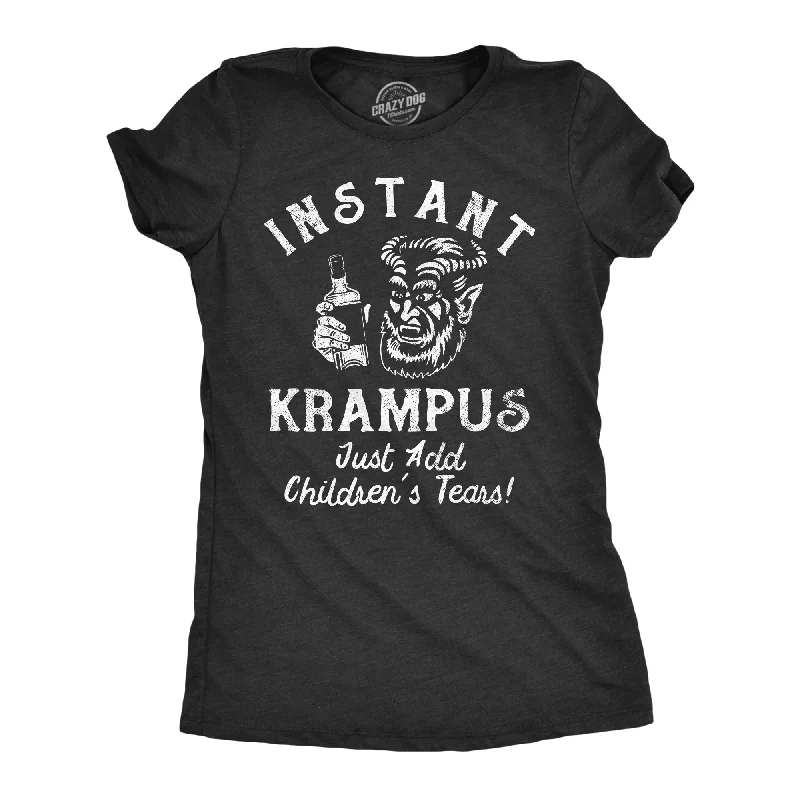 Soft Textures Instant Krampus Just Add Childrens Tears Women's T Shirt