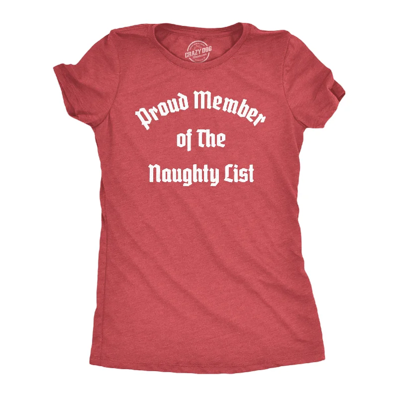 Casual Chic Proud Member Of The Naughty List Women's T Shirt