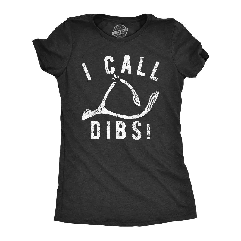 British Style I Call Dibs Wishbone Women's T Shirt