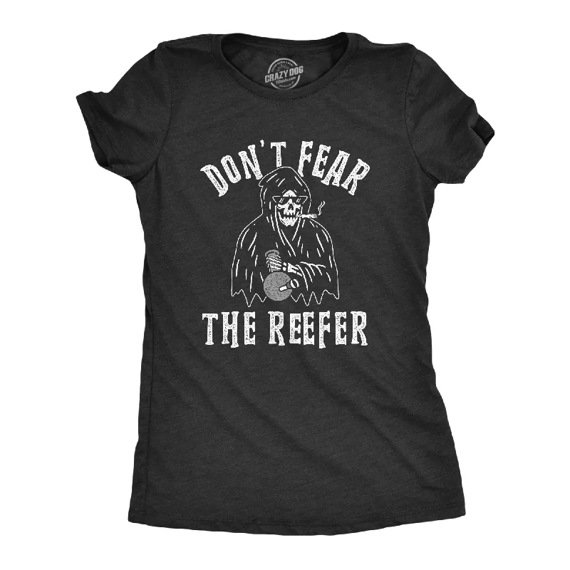 Classic Don't Fear The Reefer Women's T Shirt