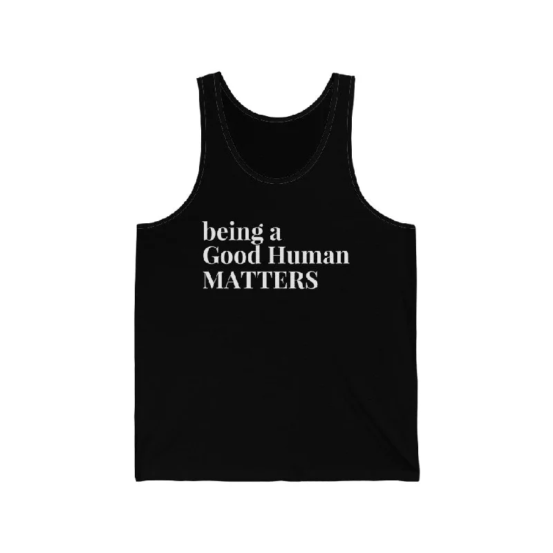 Fashionable And Versatile Good Human Unisex Tank
