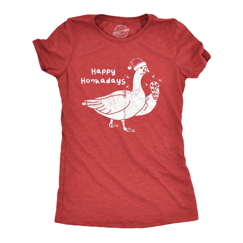 Fresh Comfort Happy Honkadays Women's T Shirt